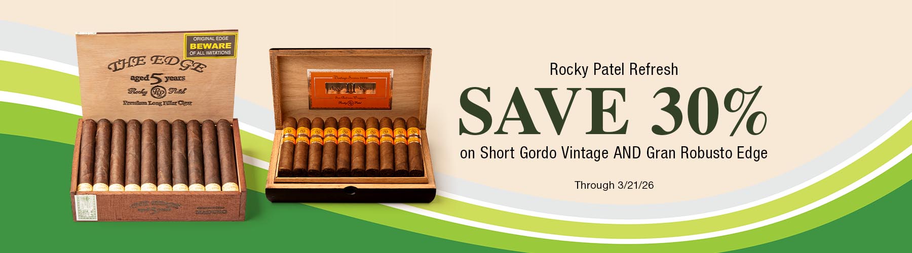 Rocky Patel (exclusives excluding Freedom) - 30% off Short Gordos Vintages & Gran Robusto Edge