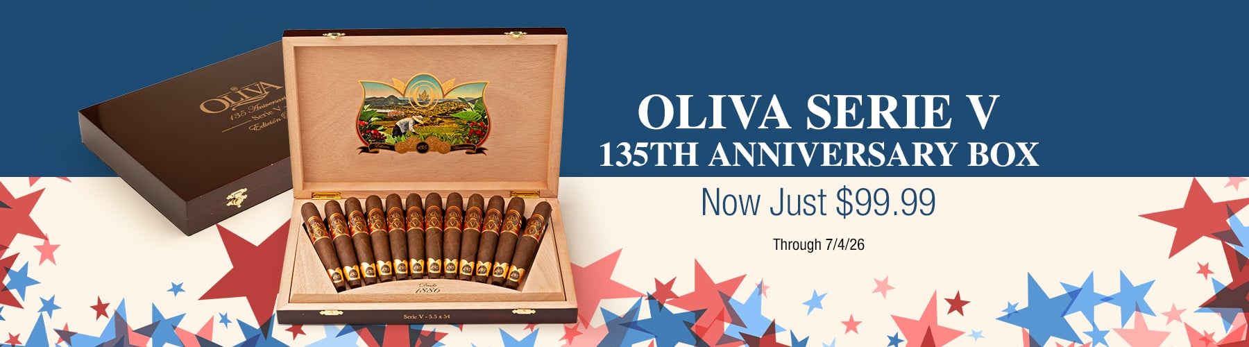 Oliva Serie V 135th Anniversary boxes $99.99