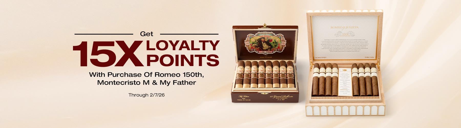 RyJ 150th, Montecristo M, My Father 15X Loyalty Points