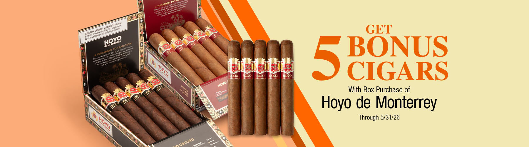 Buy a box of Hoyo de Monterrey receive 5 free cigars