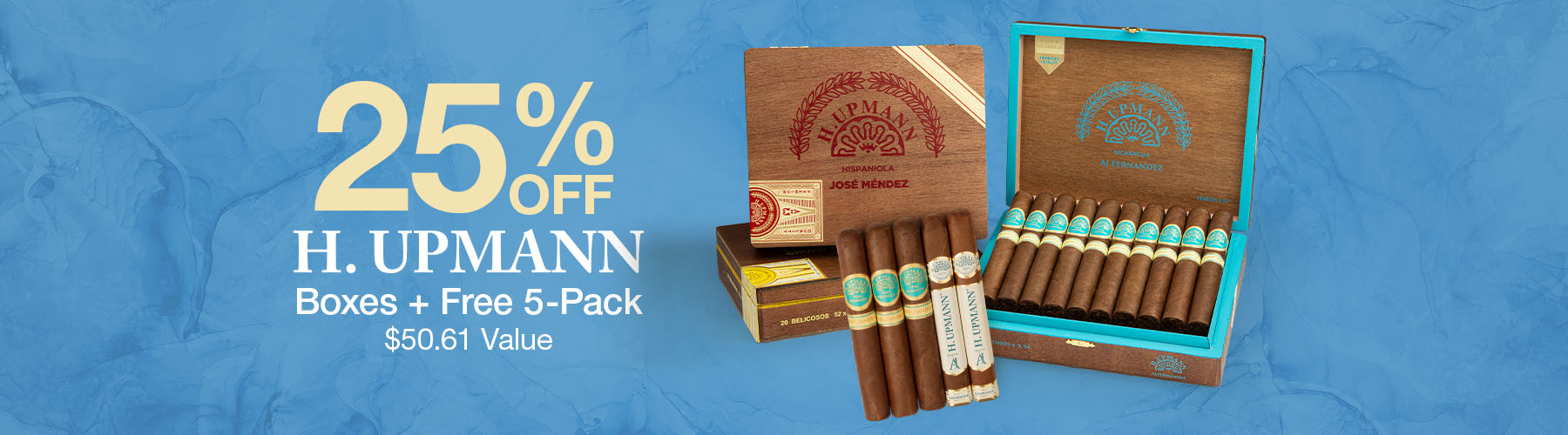 25% off H. Upmann boxes + free 5-pack!
$50.61 Value