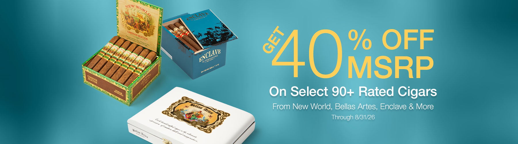 40% Off MSRP (33% off Cigars.com price) Boxes of New World, Bellas Artes, Enclave & More!