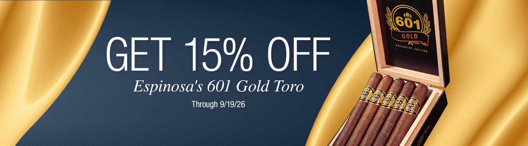 15% off 601 Gold Toro