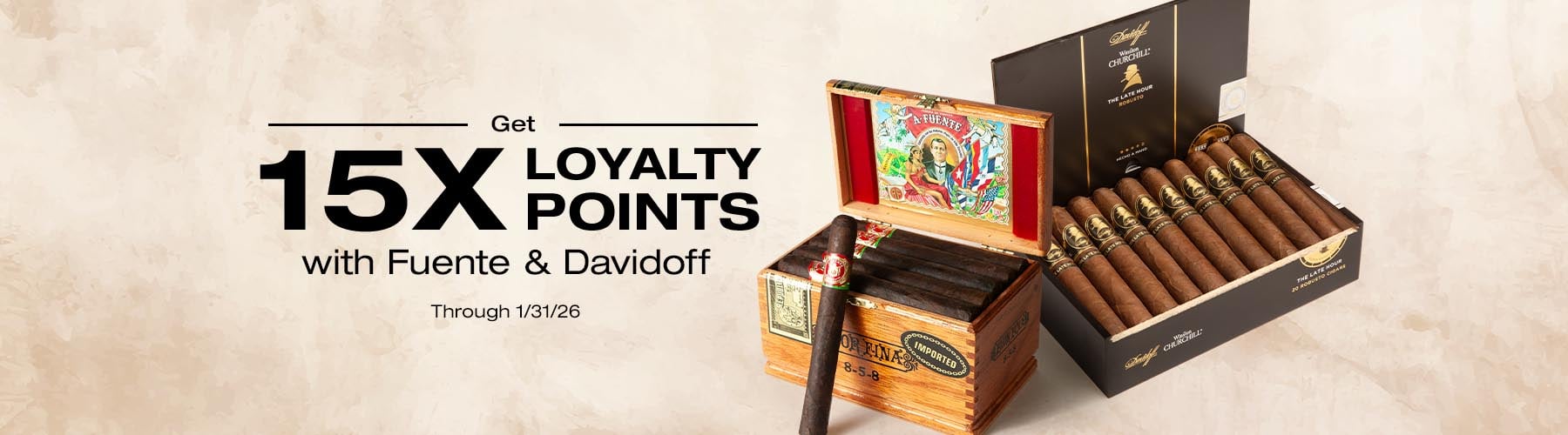 Fuente, Davidoff 15X Loyalty Points