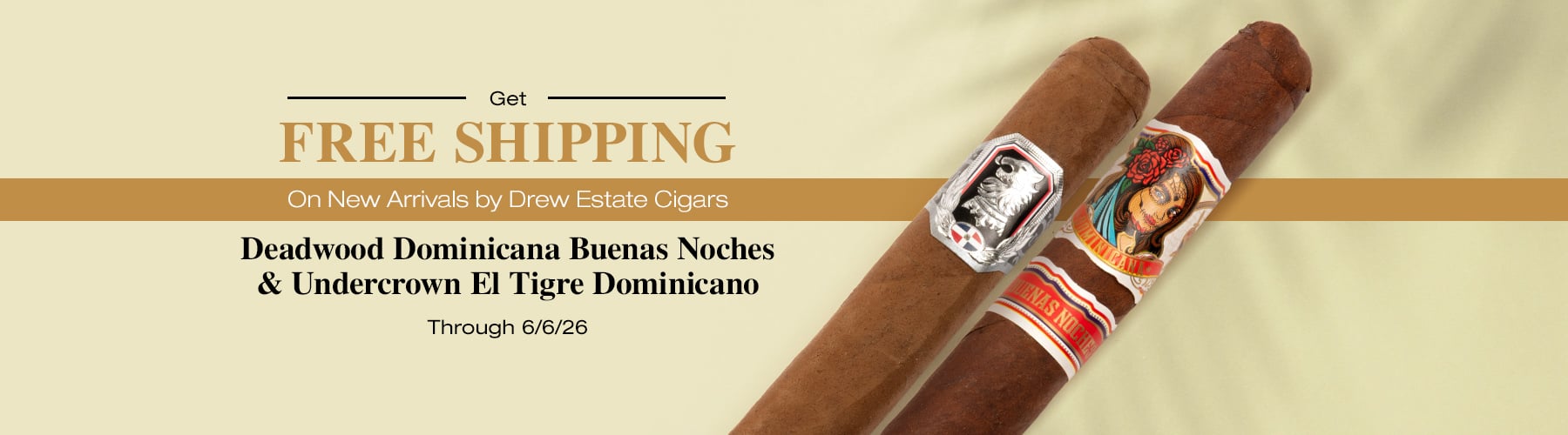 New In stock Drew Estate Deadwood Dominicana Buenas Noches & Undercrown El Tigre Dominicano - Free Shipping