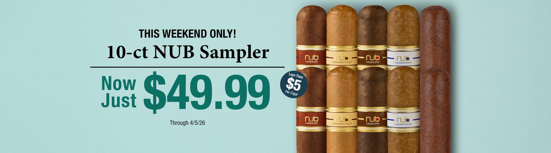 10CT NUB Sampler - $49.99