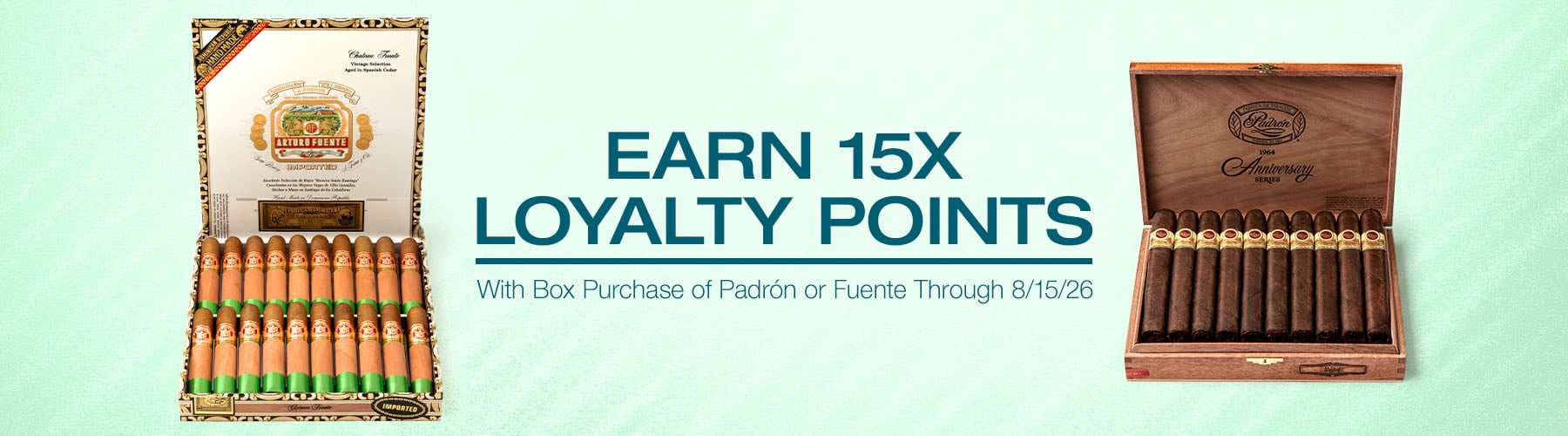 Padron, Fuente 15X Loyalty Points