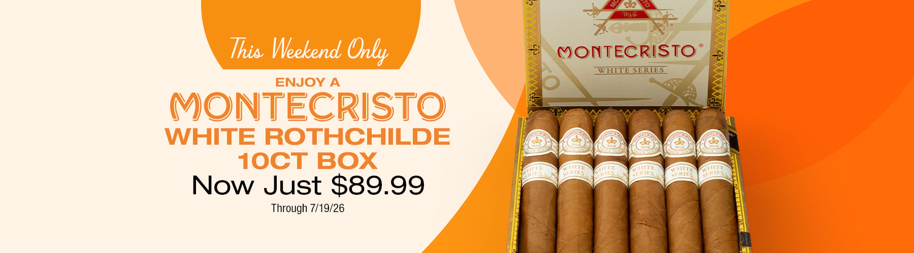 Montecristo White Rothchilde 10ct Box - Only $89.99