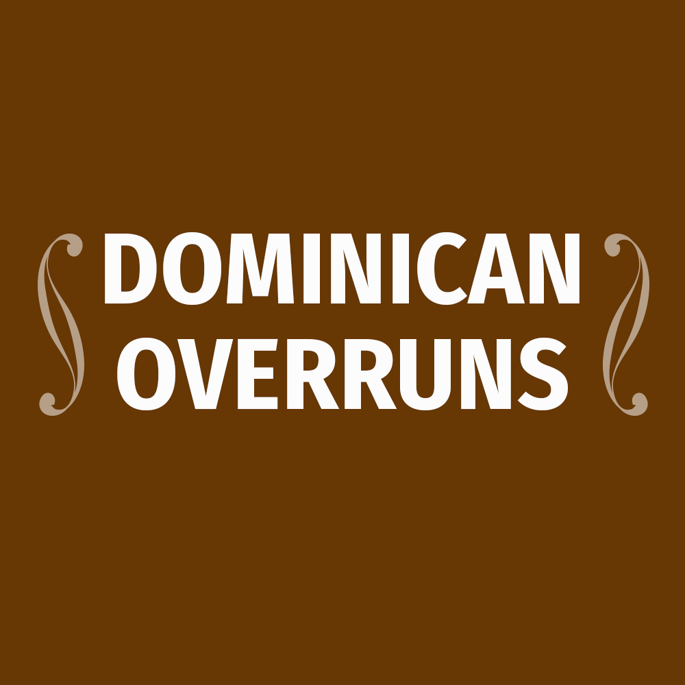 Dominican Overruns