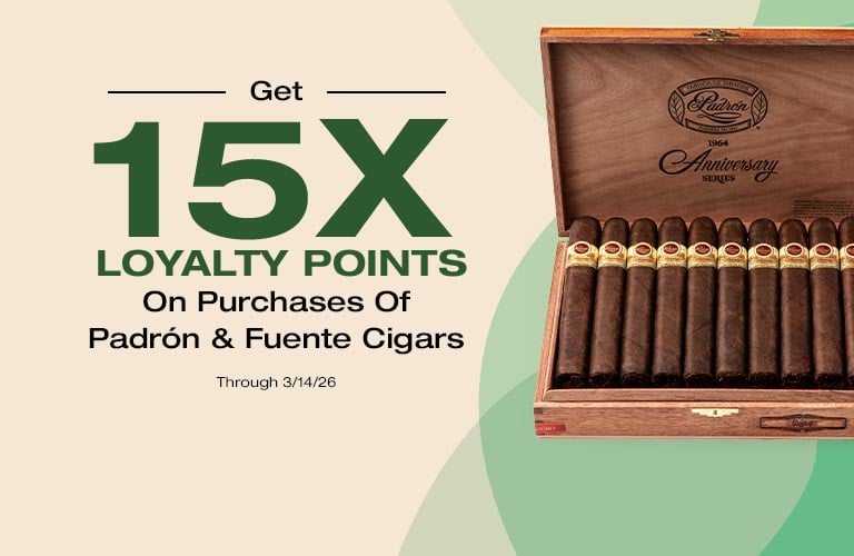 15X Loyalty Points on Padron + Fuente